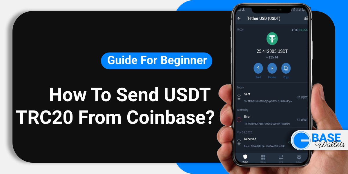 How To Send USDT TRC20 From Coinbase: Simple Way